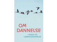 Bilde av Om Dannelse I Skole Og Læreruddannelse | Ole Løw Elsebeth Jensen | Språk: Dansk