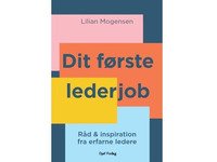 Bilde av Dit Første Lederjob | Lilian Mogensen | Språk: Dansk