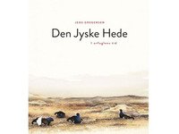 Bilde av Den Jyske Hede | Jens Gregersen | Språk: Dansk