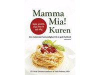 Mamma Mia! Kuren | Paola Lovisetti Scamihorn og Paola Palestini | Språk: Dansk Bøker - Mat & Vin