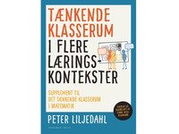 Bilde av Tænkende Klasserum I Flere Læringskontekster | Peter Liljedahl | Språk: Dansk