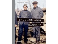 Smuglerlandet Danmark | Nils Valdersdorf Jensen | Språk: Dansk Bøker - Samfunn - Historie og mytologi